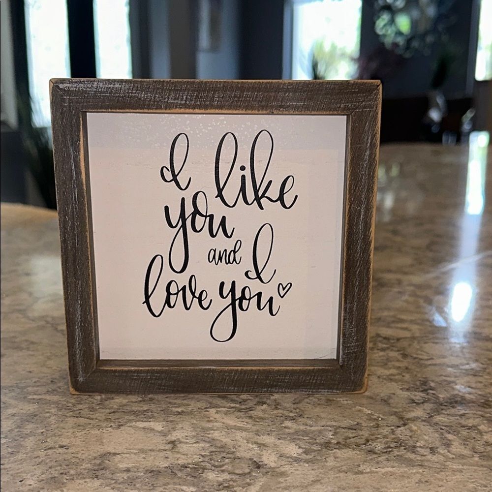 🪵 “I Like You and I Love You” Rustic Wood Sign – 6x6